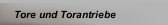 Tore und Torantriebe