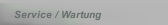 Service / Wartung