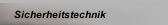 Sicherheitstechnik